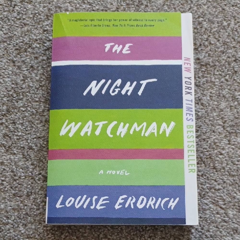 The Night Watchman By Louise Erdrich